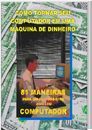maquina de dinheiro